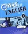 WAY TO ENGLISH, 3 ESO. WORKBOOK + LANGUAGE BUILDER