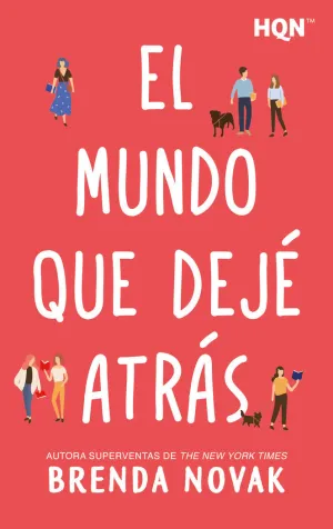 EL MUNDO QUE DEJÉ ATRÁS