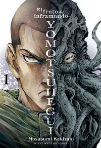 YOMOTSUHEGUI. EL FRUTO DEL INFRAMUNDO, 01