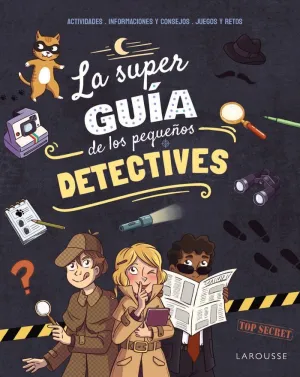 LA SUPERGUÍA DE LOS PEQUEÑOS DETECTIVES