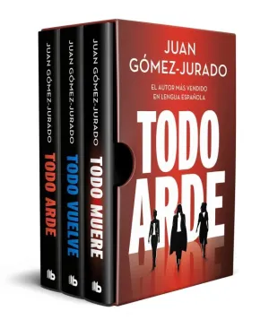 TODO ARDE (TODO ARDE  TODO VUELVE  TODO MUERE)