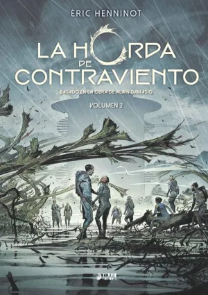 LA HORDA DE CONTRAVIENTO, 02