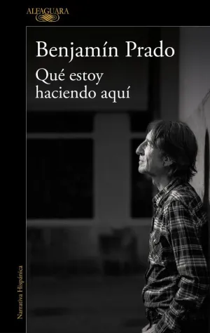 QUÉ ESTOY HACIENDO AQUÍ