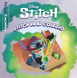 PEQUECUENTOS. STITCH. STITCH VA AL COLEGIO