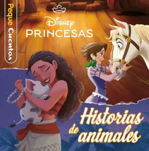 PEQUECUENTOS. PRINCESAS. HISTORIAS DE ANIMALES