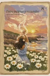 ENTRE INCIENSO Y RECUERDOS
