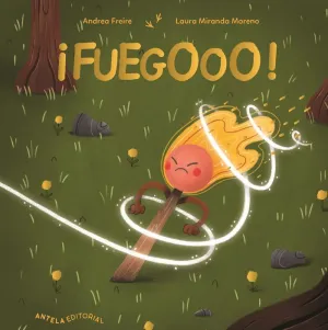 ¡FUEGOOO!