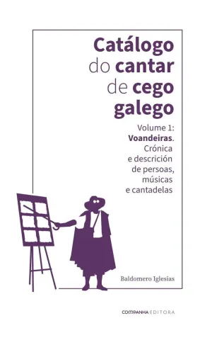 CATALOGO DE CANTAR DE CEGO GALEGO, I. VOANDEIRAS