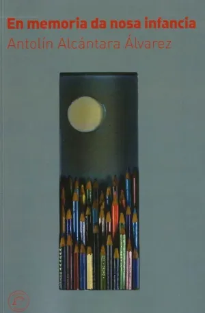 EN MEMORIA DA NOSA INFANCIA