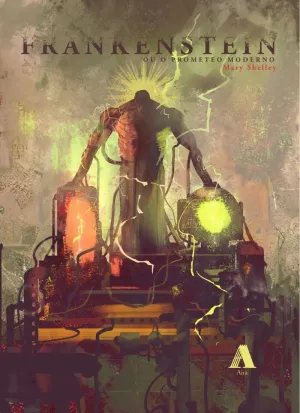 FRANKENSTEIN OU O PROMETEO MODERNO